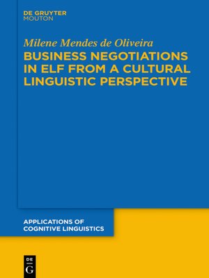 cover image of Business Negotiations in ELF from a Cultural Linguistic Perspective